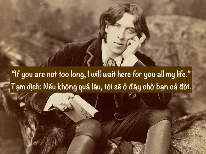 Tổng hợp 37 câu nói hay của Oscar Wilde - nhà văn nổi tiếng thế kỷ 19 5