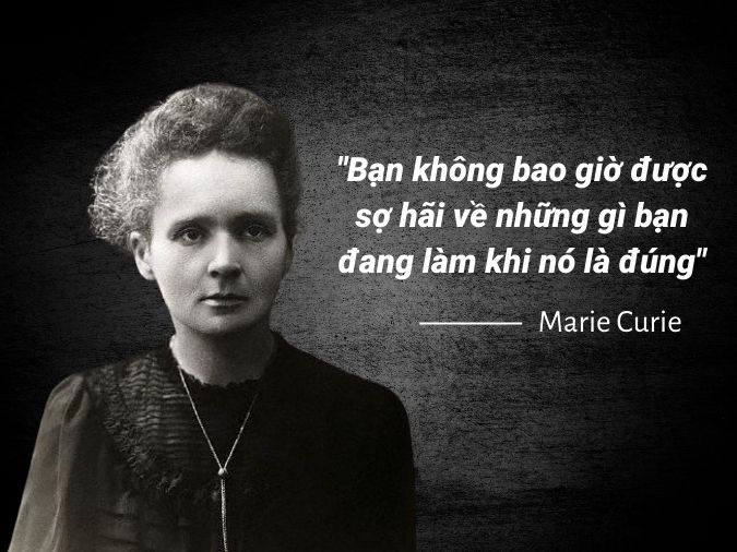 (xong) Tổng hợp những câu nói hay của Marie Curie 2